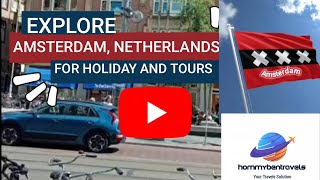 Hidden Gems of Amsterdam: What They Don’t Tell You About the Netherlands!