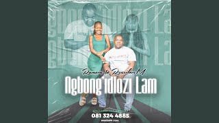 Ngbongidlozi Lam feat Reneilwe M  Djymk101 radio Edit
