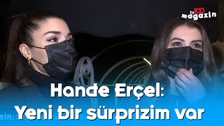 Hande Erçel Yeni Bir Sürprizim Var