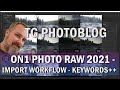 ON1 2021-2022 Tutorial: My Most Efficient Import, Keywording and Auto-Presets Workflow.