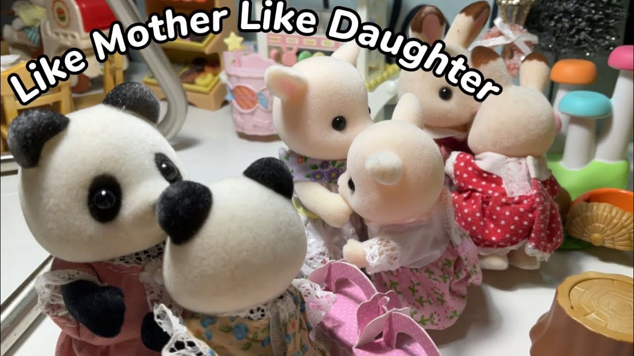 Like Mother Like Daughter - A Calico Critters Stop Motion 