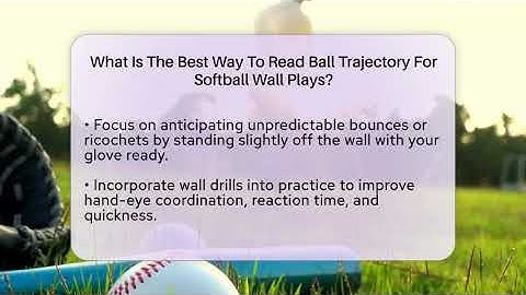 What Is The Best Way To Read Ball Trajectory For Softball Wall Plays? - Softball Basics and Beyond