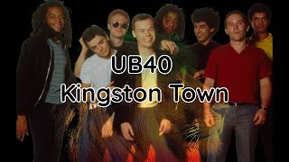 UB40   Kingston Town lyrics