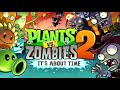 1 Hour Of “Choose Your Seeds - Ancient Egypt - Plants Vs Zombies 2”