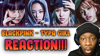 BLACKPINK Typa Girl Lyrics (블랙핑크 Typa Girl 가사) (Color Coded Lyrics) l Reaction