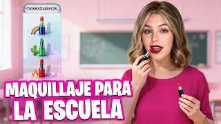 MAQUILLAJE PARA IR A LA PREPA !!