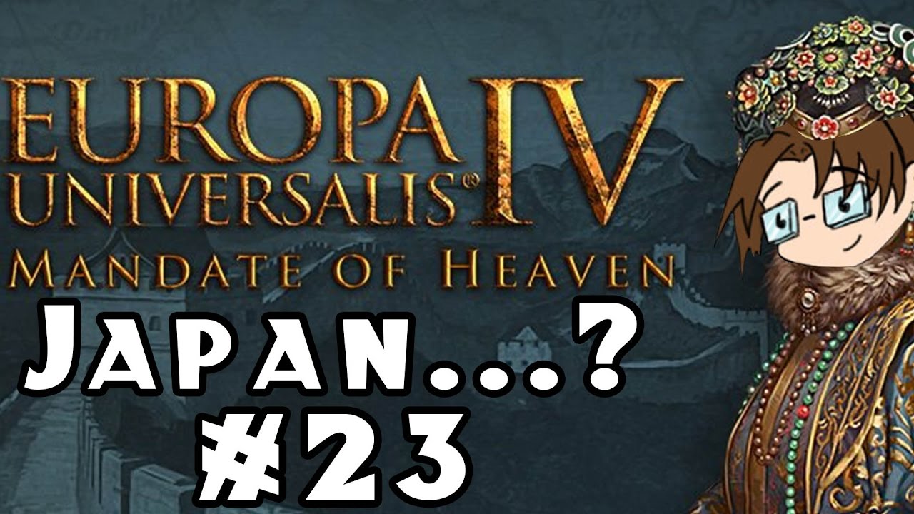 Europa Universalis IV: Mandate of Heaven -- Japan...? #23 official secrets