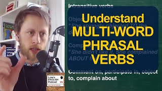 What are Multi-Word Phrasal Verbs? [Clip from LEP#429]