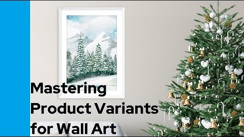 Lumaprints Webinar 28: Mastering Product Variants for Wall Art