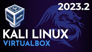 Install Kali Linux 2023.2 in VirtualBox