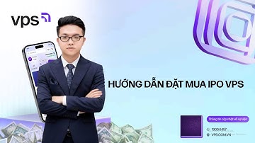 Hướng dẫn cách mở mua IPO VPS