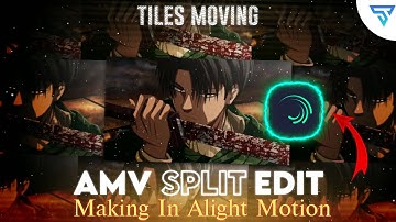 AMV Tutorial | How to make Tiles Moving Edit | Alight Motion | SanTech Official