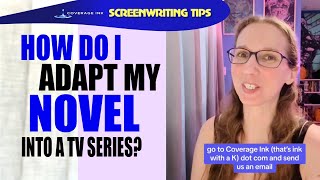 Famous #Screenwriting Tips: How Do I Adapt My Novel Into a TV Series? Beware- Landmines Ahead! #screenplay Wealth
