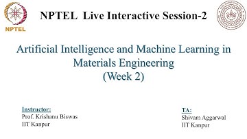 Live Interactive Session-2| Artificial Intelligence and Machine Learning in Materials Engineering