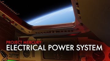 Project Mercury - Deep Dive of the Electrical Power System (EPS)