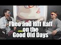 Theo Von and Riff Raff Remember the Good Old Days