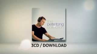 The Pete Tong Collection: The Album - Out Now - TV Ad