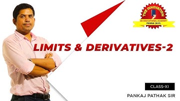 |Limits 2ns for IIT-JEE, NDA, 11th Class Maths.......... The Innovation By Pankaj Sir