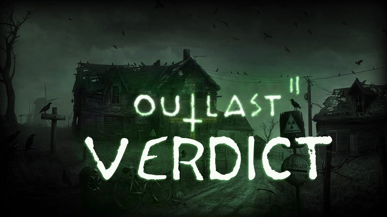 OUTLAST 2 : My Final Verdict (Review)
