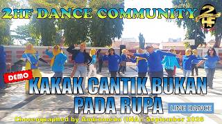 #DEMO #KAKAK #CANTIK BUKAN PADA #RUPA #linedance | 2HF #dance #community | #farezfarhan #distrokid