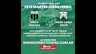 Nueva Chicago vs. Ferro Carril Oeste EN VIVO (21/05/2024) - Radioconectividad.com.ar
