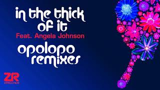 The Sunburst Band (feat. Angela Johnson) - In the Thick of It (Opolopo Boogie Remix)