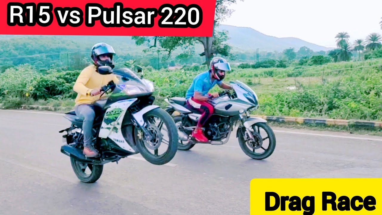 R15 Vs pulsar 220 || Drag Race || Bajaj vs yamaha