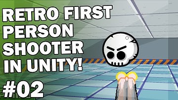 Retro FPS in Unity #2 - Shooting