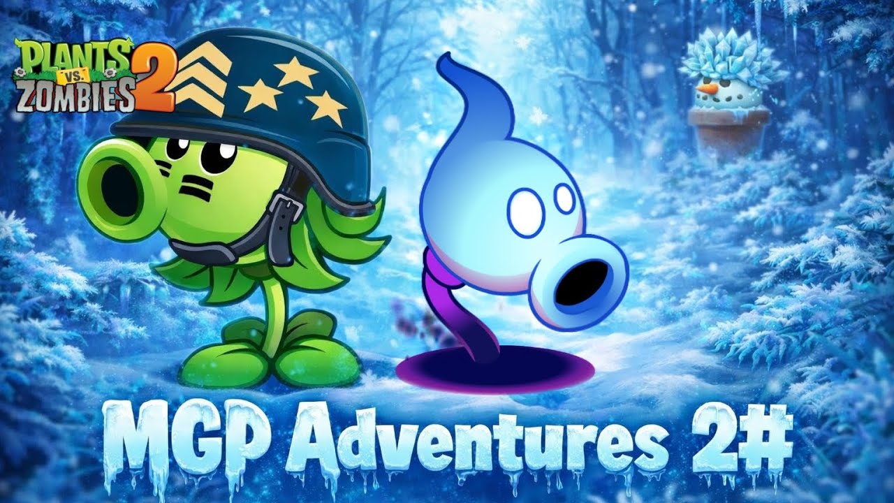 MGP Adventures #2 (Plants Vs Zombies 2 It's About Time) 