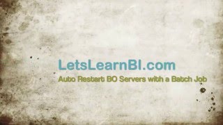 Auto Restart BO Servers with a Batch Job