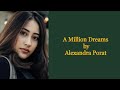 A Million Dreams By Alexandra Porat