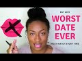 My WORST Date Ever | Story Time