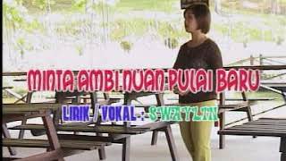 Minta ambi nuan pulai baru _swaylin