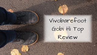 Vivobarefoot Gobi Hi Top | Review