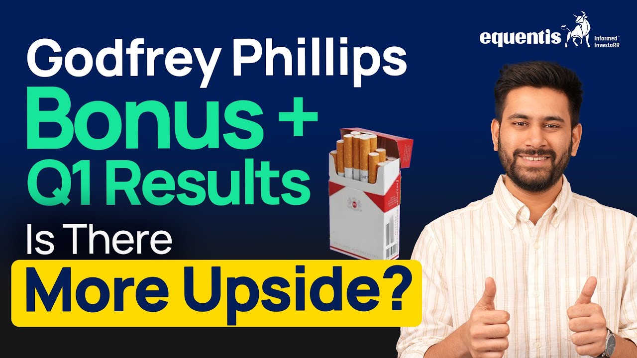 Godfrey Phillips Share Latest News | Godfrey Phillips Bonus Shares | Equentis Research & Ranking