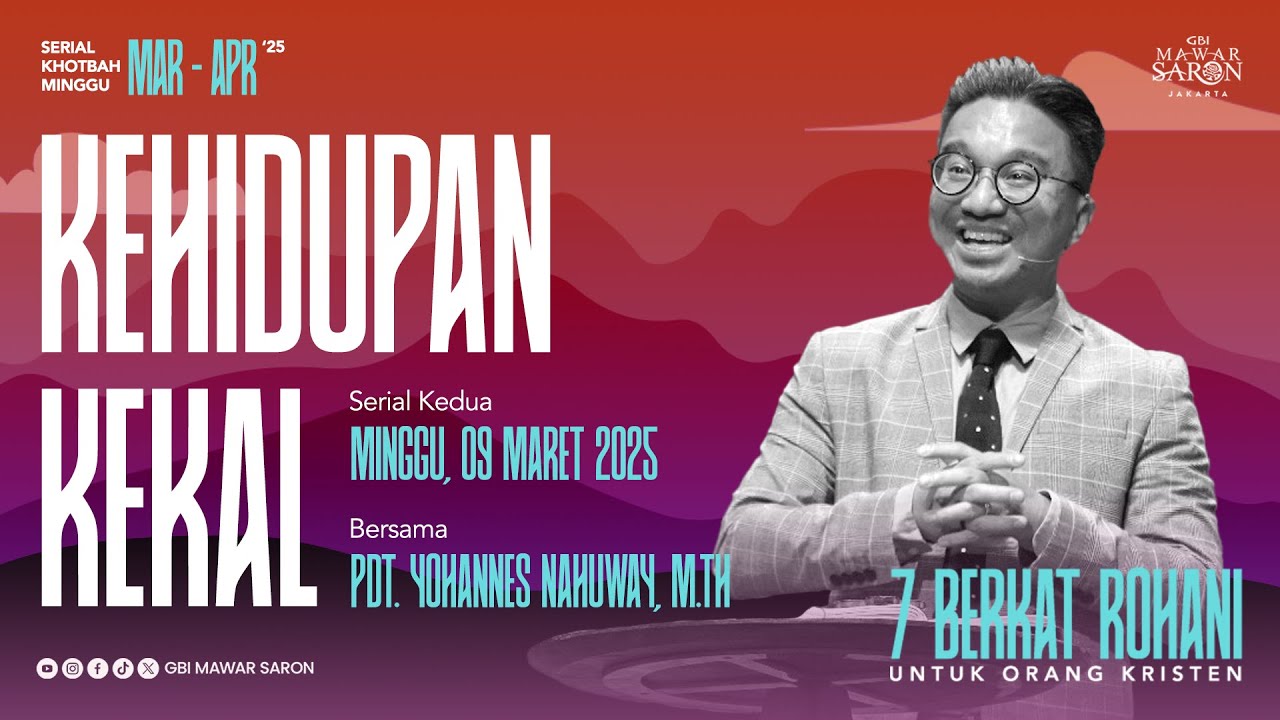7 Berkat Rohani Untuk Orang Kristen | Ibadah Minggu GBI Mawar Saron Jakarta II