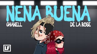 Chanell x De La Rose - Nena Buena (Lyric Video)