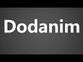 How to pronounce dodanim