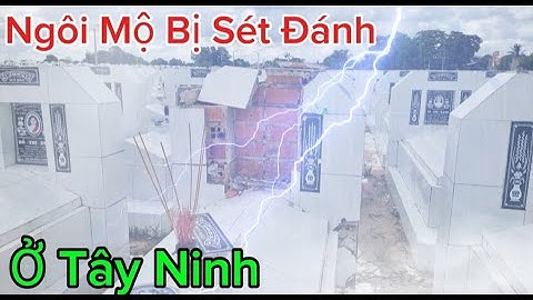 Hàng Ngàn Ngôi Mộ Bị Sét Đ.ánh Chỉ Có Một Ngôi
