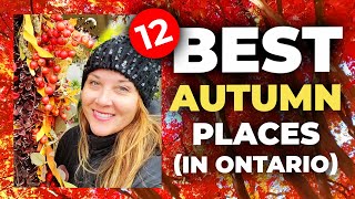 12 BEST PLACES TO VISIT IN FALL IN ONTARIO (farms, foliage, pretty towns, Muskoka, fall experiences)