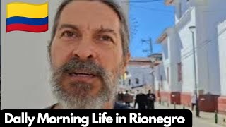 Rionegro Daily Morning Life, Colombia