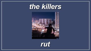 Rut - The Killers (Lyrics)