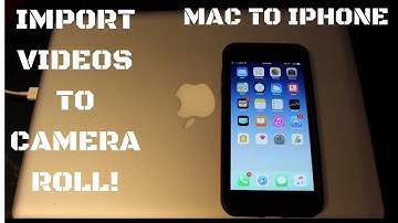 How to Import Videos From Mac to iPhone Camera Roll! |2017|