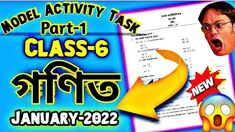 Class-6 Math Model Activity Task Part 1 January 2022 / Model Activity Task Class 6 Math Part 1