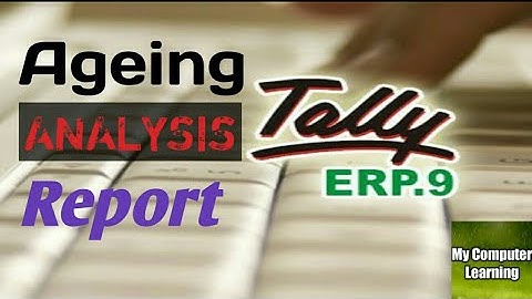 Ageing Analysis Debtors Report in Tally ERP 9 bangla