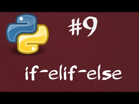 Python3 Dersleri 9 -  Koşullu Durumlar (if-elif-else)