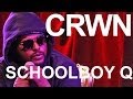 CRWN eps 7 w/ ScHoolboy Q Teaser