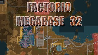 Factorio 1.0 Megabase 32