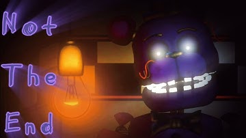 [FNAF/DC2] -Not The End By @SayMaxWell Short-