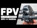 DJI FPV Drone ALL Flight Modes - From GPS to Full Manual